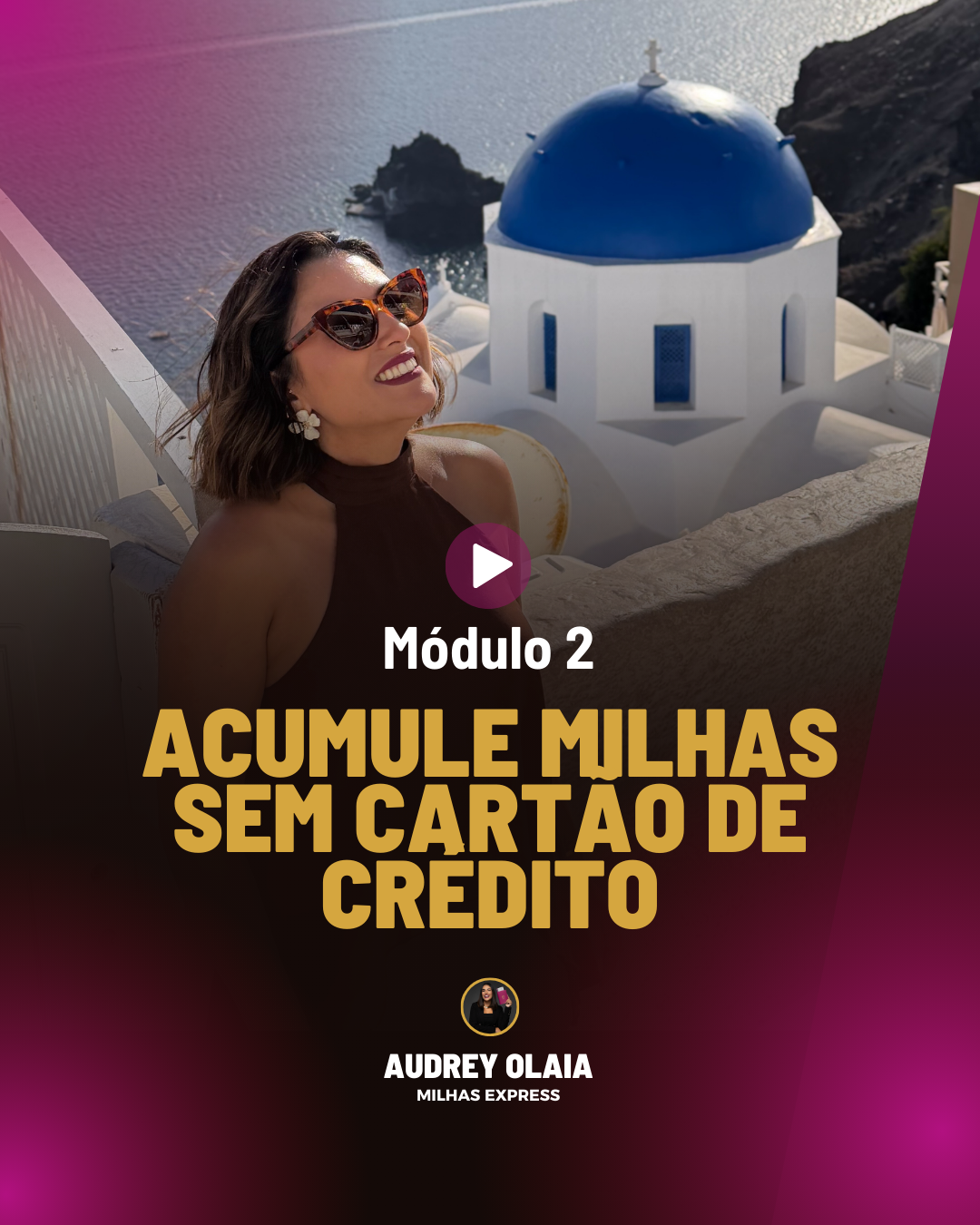 Módulo 2 — Acumule milhas sem cartão de crédito