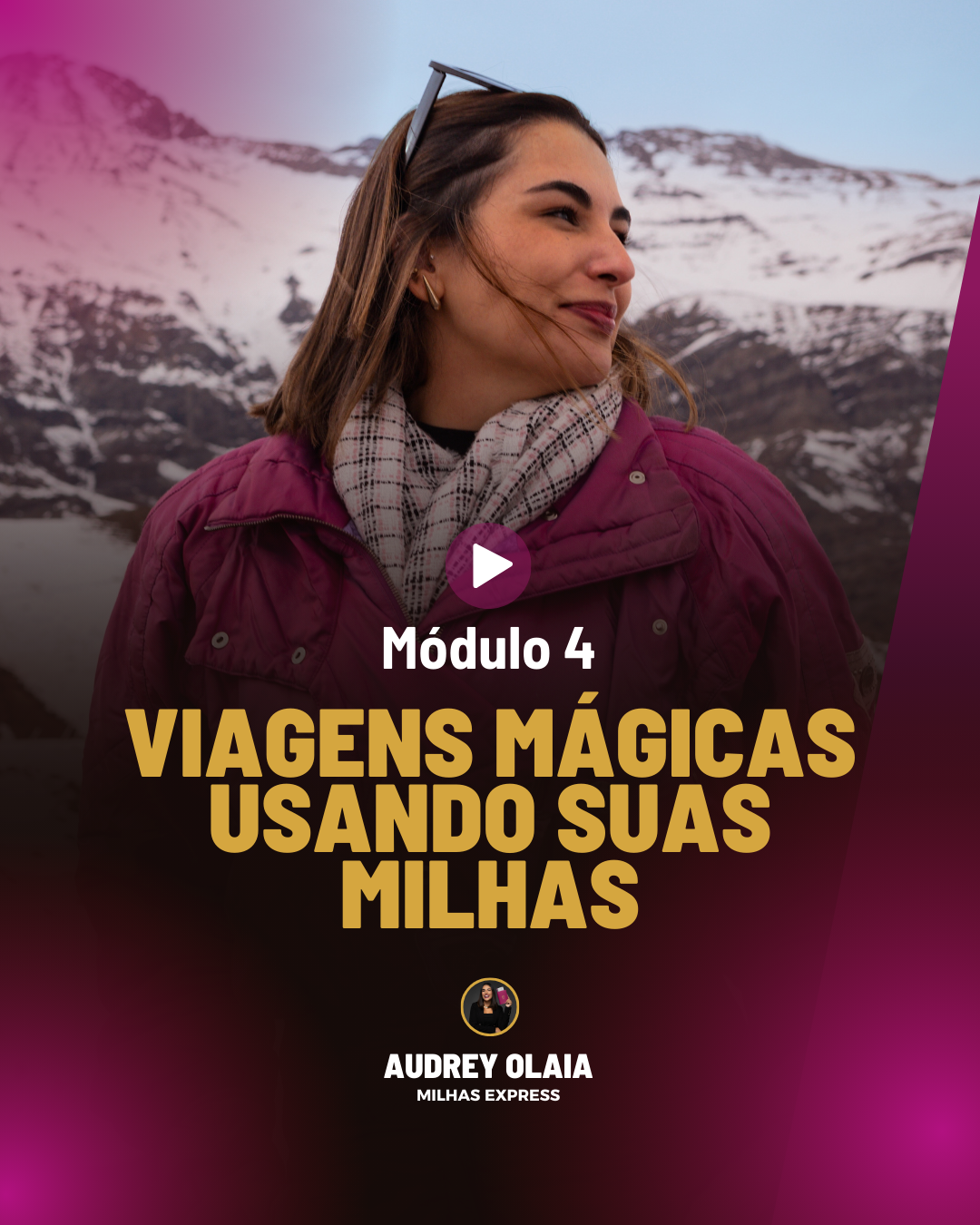 Módulo 4 — Viagens mágicas usando suas milhas